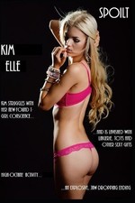 Kim elle spoilt young - kim,