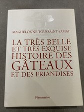 La Très Belle et Très Exquise Histoire des Gâteaux et des Friandises Maguelonne