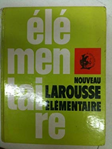 Nouveau larousse elementaire - nouveau,