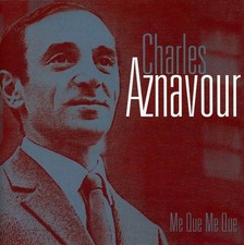 Charles Aznavour Me Que Me Que