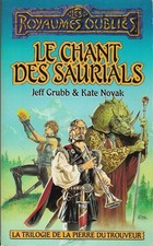Royaumes Oubliés 13 - Le Chant des saurials. Jeff GRUBB & Kate NOVAK  X23