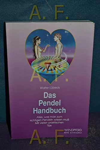 Das pendel handbuch alles - das,