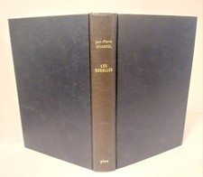 Jean-Pierre Chabrol: Les rebelles. La gueuse / Plon  1966