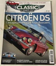 CLASSIC & SPORTS CAR 110 Juin 2022 Citroën DS Coupé Frua-Bossaert Porsche 917