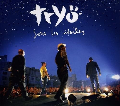 Sous les etoiles live tryo - etoiles,