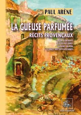 La Gueuse parfumée (récits provençaux)