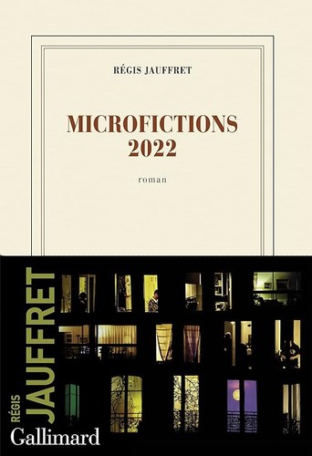 Microfictions 2022 jauffret - microfictions,