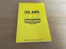 Les Juifs sous l'Occupation, recueil des textes officiels français et allemand 
