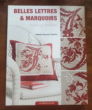 Belles Lettres Et Marquoirs En Rouge Et Blanc - Isabelle Haccourt-Vautier 