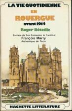 La vie quotidienne en Rouergue
