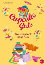 Cupcake Girls - tome 20 Nouveau look pour Alex (20) - Simon, Coco