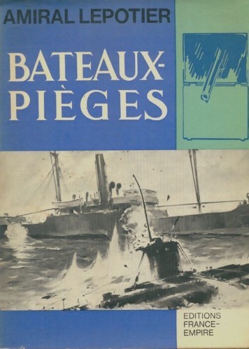 Bateaux pièges amiral - bateaux-pièges,