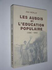 JEAN MORLOT - LES AUBOIS ET