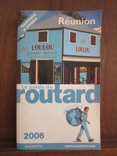 Réunion 2006/ Le guide du routard/ Hachette