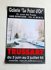 ANCIEN AFFICHE EVENEMENT PUBLICITAIRE: EXPO GALERIE ART TRUSSART - HONFLEUR 1995
