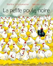 La petite poule noire, Gider Iskender et  Martina Schlossmacher