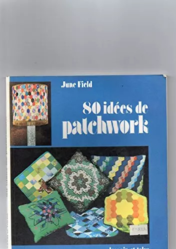 Idées patchwork - idées,