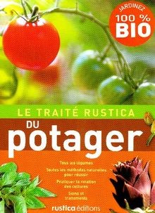 Traité rustica potager - traité,