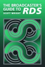 The Broadcaster's Guide to RBDS, Scott [Delco Electronics, USA] Wright