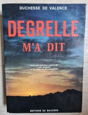 LÉON DEGRELLE M'A DIT /