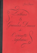 Luthiers et grandes dames de l'épinette ajolaise
