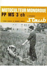 DEPLIANT  PUBLICITAIRE DU MOTOCULTEUR  STAUB PP MS Monoroue