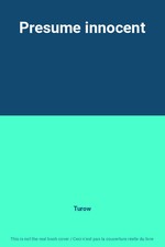 Presume innocent, Turow