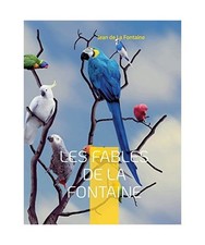 Les fables fontaine - la, fontaine: