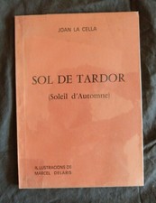 Marcel CAZEILLES / Joan La CELLA "Sol de Tardor (Soleil d'Automne)" avec ENVOI ?