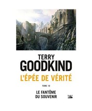 L'Épée de Vérité, T10 : Le