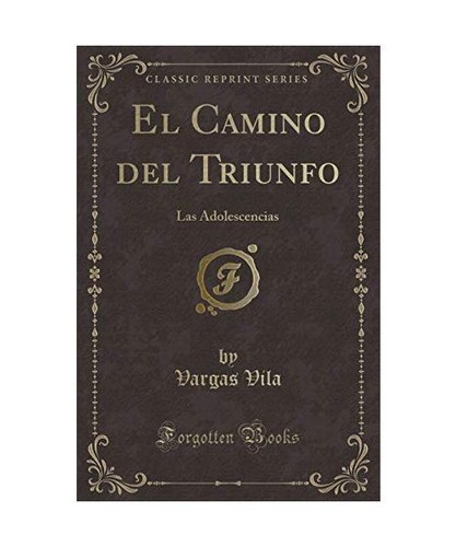 Camino del triunfo las - el, triunfo: