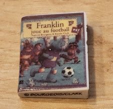 Fève - Livre Franklin joue au football - Bourgeois/Clark  .....   (Ref. 7895)