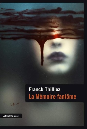 Mémoire fantôme - la,