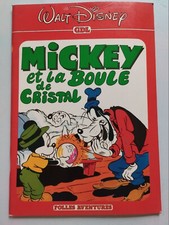 Livre B.D. pour enfants - Walt Disney - Mickey et la boule de Cristal - ed. 1981