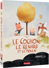 COCHON LE RENARD ET LE MOULIN