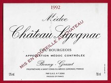77/43 Etiquette Label Bordeaux MÉDOC CHÂTEAU SIGOGNAC Cru Bourgeois 1992 BONNY-G