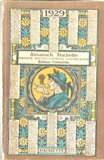 Almanach hachette 1929 - Petite encyclopédie populaire de la vie  complète