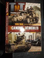 GC Revue TNT trucks tanks HS n°40 39/45 Canon Automoteur Vehicule Lance Roquette