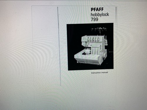 Pfaff hobbylock 799 manual - 799,