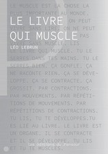 Le livre qui muscle - Lebrun, Léo