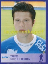 456 STEPHEN DROUIN - ESTAC TROYES STICKER  PANINI  FOOT 2005 2006