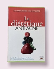 La Diététique Anti-Acné -
