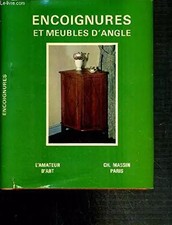 ENCOIGNURES ET MEUBLES D'ANGLES / COLLECTION L'AMATEUR D'ART, PAJ