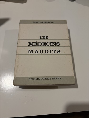Les médecins maudits bon - médecins,