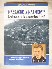 Massacre à Malmédy ? Ardennes 17 décembre 1944, Gerd J. Cuppens, Heimdal 1989
