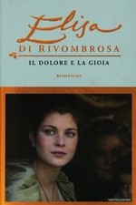 Elisa di Rivombrosa. Il dolore