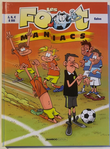 Les foot maniacs eo - bd,