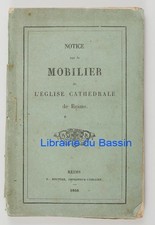 Notice sur le mobilier de l'église cathédrale de Reims Collectif 1856