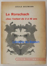 Le Rorschach chez l'enfant de 3 à 10 ans Cécile Beizmann 1961 Envoi
