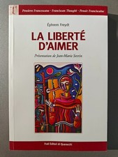 La Liberté D'Aimer - Ephrem Freydt (récits évangéliques)